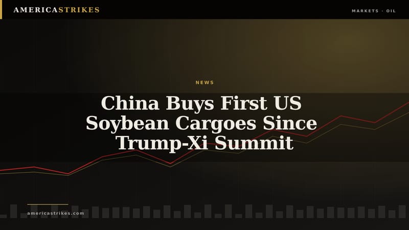 China Buys First US Soybean Cargoes Since Trump-Xi Summit